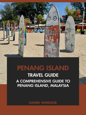 cover image of Penang Island Travel Guide